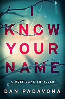 I Know Your Name by Dan Padavona