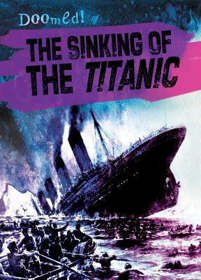 The Sinking of the Titanic by Therese Shea