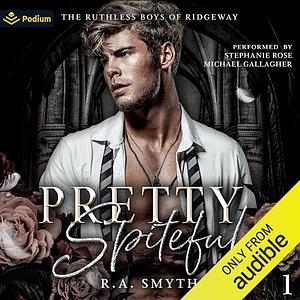 Pretty Spiteful by R.A. Smyth