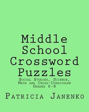 Middle School Crossword Puzzles by Patricia Janenko