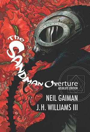 Absolute Sandman Overture by J.H. Williams III, Neil Gaiman
