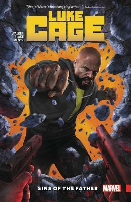 Luke Cage Vol. 1: Sins of the Father by 