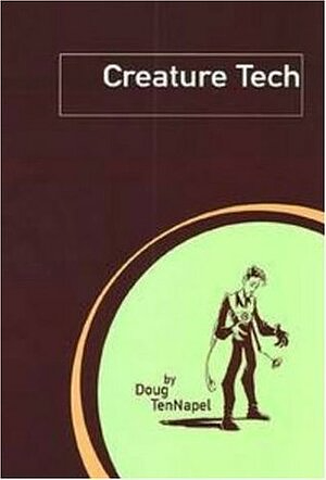 Creature Tech by Doug TenNapel