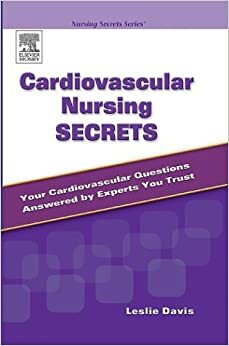 Cardiovascular Nursing Secrets by Leslie Davis