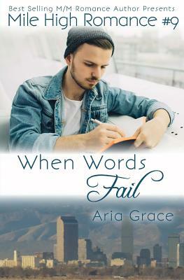 When Words Fail by Aria Grace