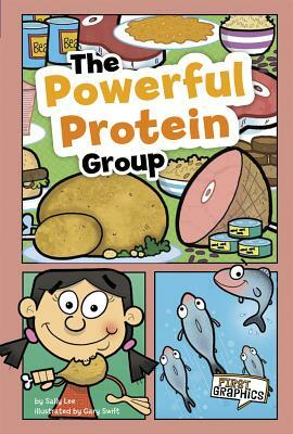 The Powerful Protein Group by Sally Lee