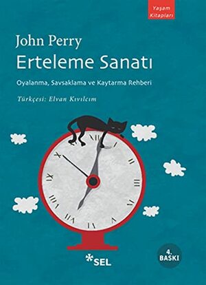 Erteleme Sanatı by John R. Perry