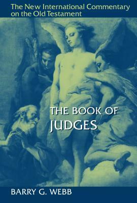 The Book of Judges by Barry G. Webb