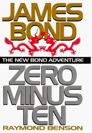 Zero Minus Ten by Raymond Benson