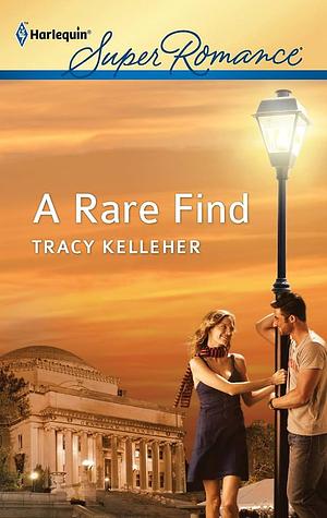 A Rare Find by Tracy Kelleher, Tracy Kelleher