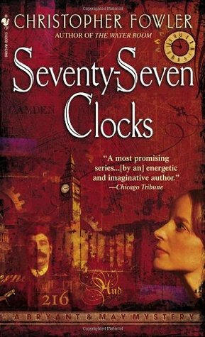 Seventy-Seven Clocks by Christopher Fowler