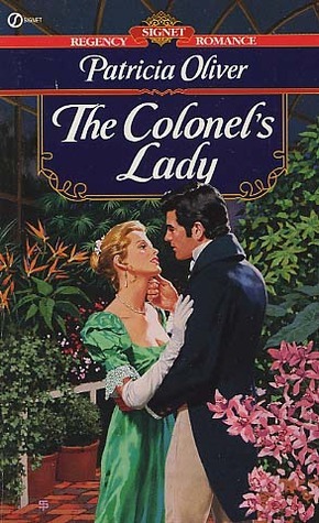 The Colonel's Lady by Patricia Oliver