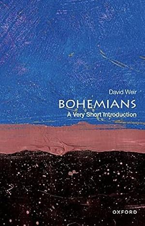 Bohemians: a Very Short Introduction by David Weir