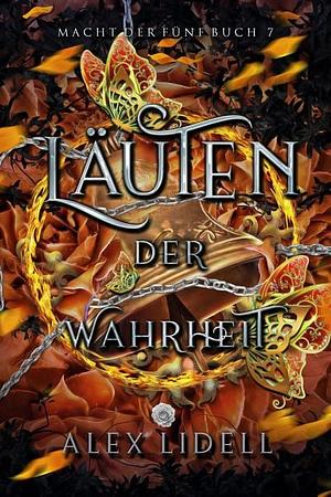 Läuten der Wahrheit by Alex Lidell