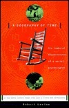 A Geography of Time: On Tempo, Culture, and the Pace of Life by Robert V. Levine