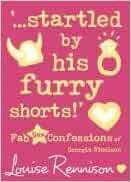 Startled by His Furry Shorts! by Louise Rennison