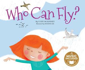 Who Can Fly? by Cody McKinney