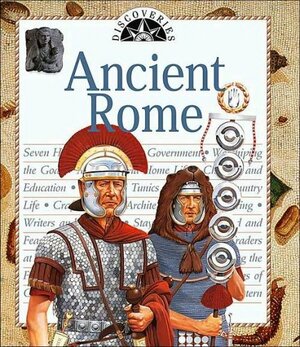 Ancient Rome by Judith Simpson, Paul C. Roberts