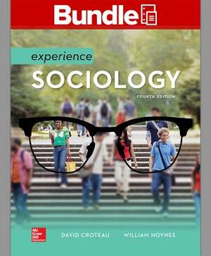 Gen Combo Looseleaf Experience Sociology; Connect Access Card [With Access Code] by David Croteau