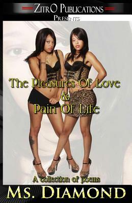 The Pleasures Of Love & Pain Of Life by Diamond