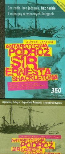 Antarktyczna podróż sir Ernesta Shackletona by Alfred Lansing