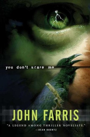 You Don't Scare Me by John Farris