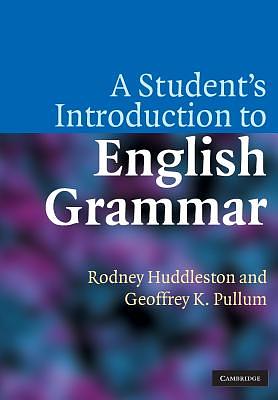 A Student's Introduction to English Grammar by Rodney Huddleston, Geoffrey K. Pullum