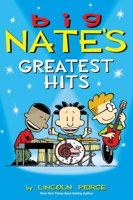 Big Nate's Greatest Hits, Volume 11 by Lincoln Peirce