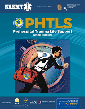 Bu- Pac: Phtls 9e W/Opeb/Course Man/Phtls 9e Hybrid Mods: Phtls 9e W/Opeb/Course Man/Phtls 9e Hybrid Mods by National Association of Emergency Medica