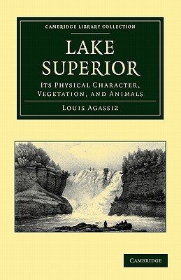 Lake Superior by Louis Agassiz