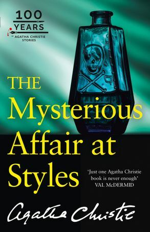 The Mysterious Affair at Styles by Agatha Christie