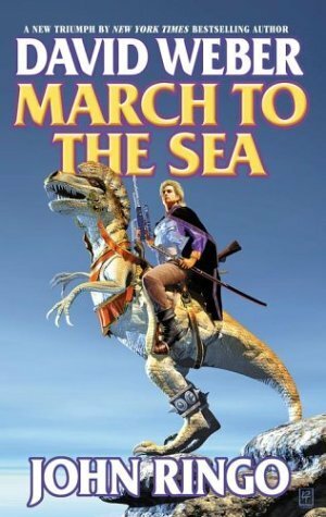 March to the Sea by John Ringo, David Weber