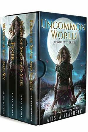 Uncommon World: The Complete Epic Quartet by Alisha Klapheke