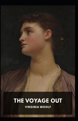 The Voyage Out Annotated by Virginia Woolf