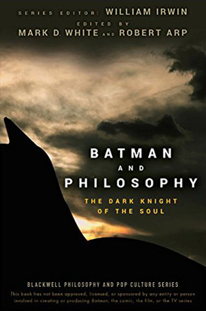 Batman and Philosophy: The Dark Knight of the Soul by Jason Southworth, David Kyle Johnson, Randall M. Jensen, Jason J. Howard, Galen Foresman, Ryan Indy Rhodes, Nicholas P. Richardson, Christopher Robichaud, Ben Dixon, David M. Hart, Carsten Fogh Nielsen, James DiGiovanna, Daniel P. Malloy, Sarah K. Donovan, Robert Arp, Mahesh Ananth, Christopher M. Drohan, Sam Cowling, Brett Chandler Patterson, Ron Novy, Chris Rag, Tony Spanakos, Mark D. White, Stephen Kershnar