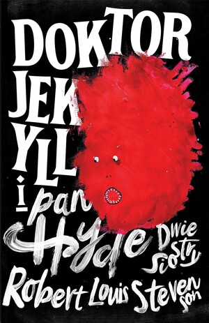 Doktor Jekyll i pan Hyde by Robert Louis Stevenson