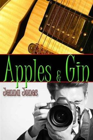 Apples & Gin by Jenna Jones, Jenna Lynn Brown
