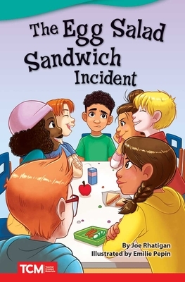 The Egg Salad Sandwich Incident by Joe Rhatigan