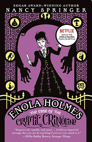 The Case of the Cryptic Crinoline: Enola Holmes 5 by Nancy Springer