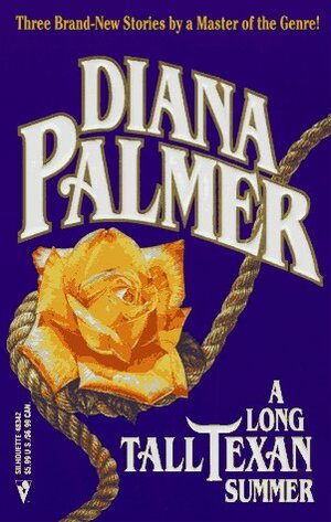 A Long, Tall Texan Summer by Diana Palmer