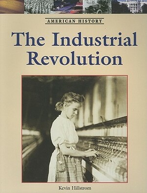 The Industrial Revolution by 