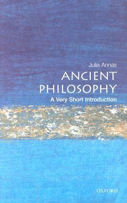 Ancient Philosophy: A Very Short Introduction by Julia Annas