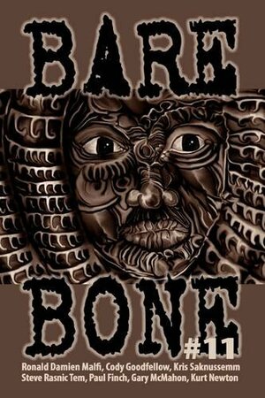 Bare Bone #11 by Ronald Malfi, Kevin L. Donihe, Ian Rogers, Steve Rasnic Tem, Kek-w, Kurt Newton, Kris Saknussemm, Paul Finch, Cody Goodfellow, Gary McMahon