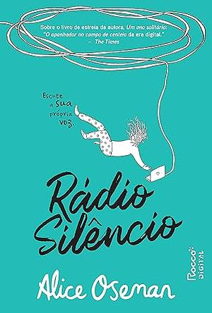 Rádio Silêncio by Alice Oseman