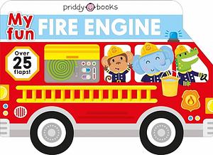 My Fun Fire Engine by Priddy Books