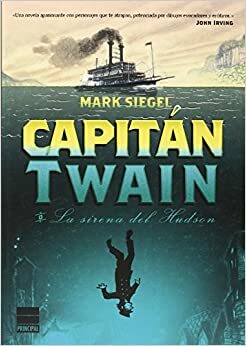 Capitàn Twain by Mark Siegel
