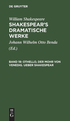 Othello, Der Mohr Von Venedig. Ueber Shakespear by William Shakespeare