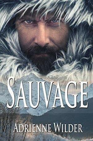 Sauvage by Adrienne Wilder