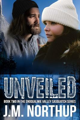 Unveiled by J. M. Northup