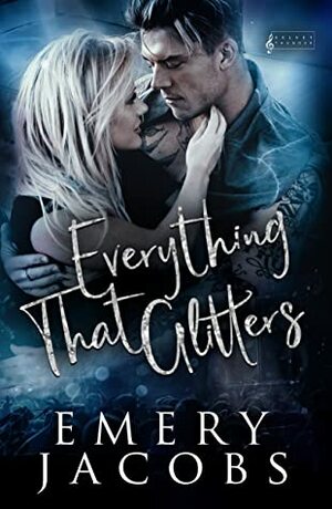Everything That Glitters (Velvet Thunder, #1) by Emery Jacobs